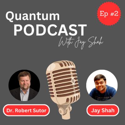 Quantum AI: The Future of Intelligence with Dr. Robert Sutor
