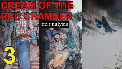 Dream of the Red Chamber (Part Three)