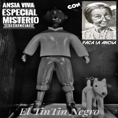 ANSIA VIVA - Especial MISTERIO SECUENCIAL Ep.7 ANSIA VIVA - Especial MISTERIO SECUENCIAL Ep.7