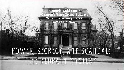 Power, Secrecy, and Scandal: The Redpath Mystery in Gilded Age Montreal