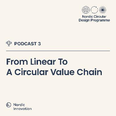 From a Linear to a Circular Value Chain