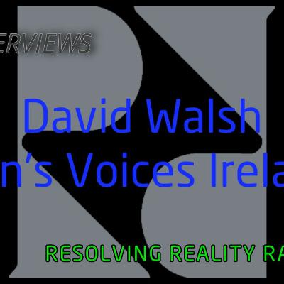 The War on Males - David Walsh (Men's Voices Ireland) - Resolving Reality Radio The War on Males - David Walsh (Men's Voices Ireland) - Resolving Reality Radio