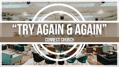 “Try Again & Again” “Try Again & Again”