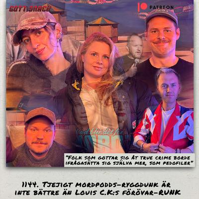 1144. DEL 2: Tjejigt mordpodds-ryggdunk är inte bättre än Louis C.K:s förövar-RUNK