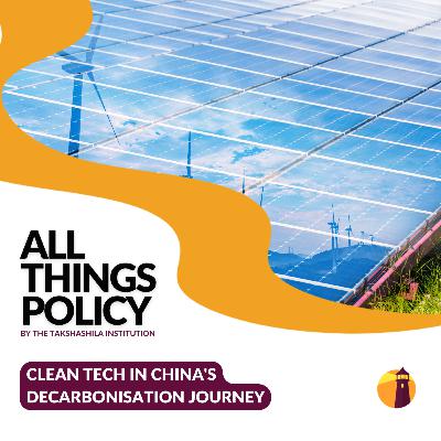 Clean Tech in China's Decarbonisation Journey Clean Tech in China's Decarbonisation Journey