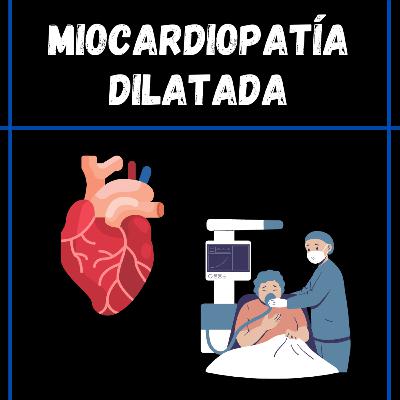 Capítulo 159: Miocardiopatía dilatada