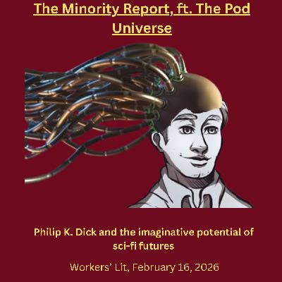 The Minority Report and Sci-Fi, ft. The Pod Universe