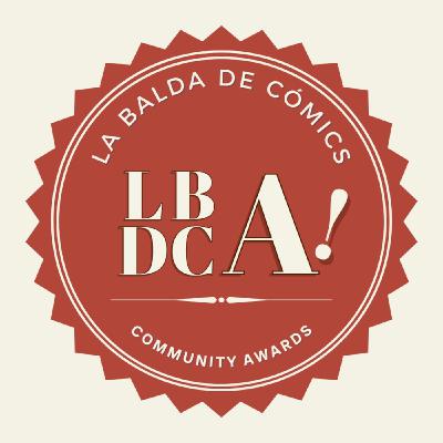 LCDLB ESPECIAL: La Balda De Cómics Awards 2025