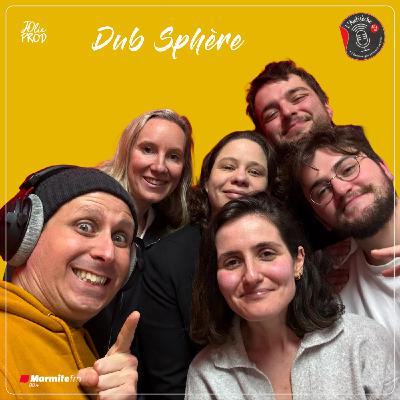 Dub Sphère 2025