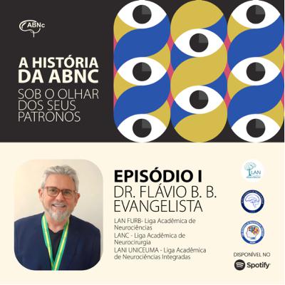 A História da ABNc: sob o olhar dos seus patronos | Episódio 1