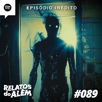 Relatos dos Ouvintes #089