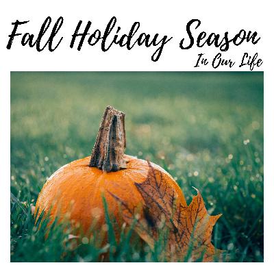 Fall Holiday Season