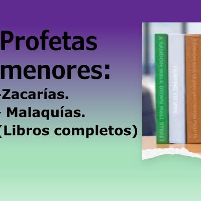 Día 59: Profetas: Zacarías y Malaquias