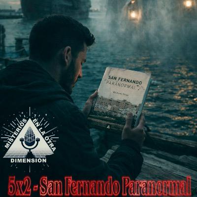 5x02 - San Fernando Paranormal