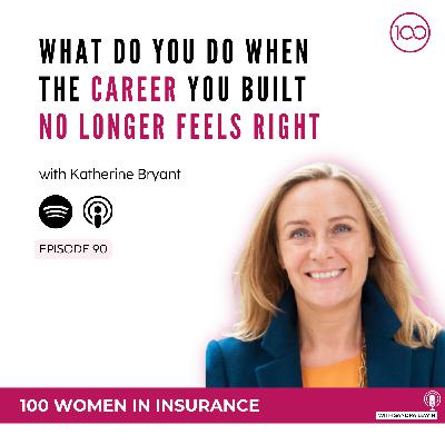 090: What do you do when the career you built no longer feels right with Katherine Bryant 090: What do you do when the career you built no longer feels right with Katherine Bryant