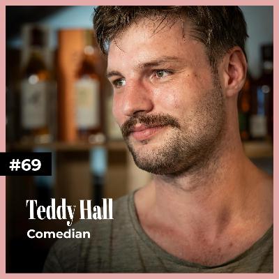 #69 mit Teddy Hall | Stand Up Comedian