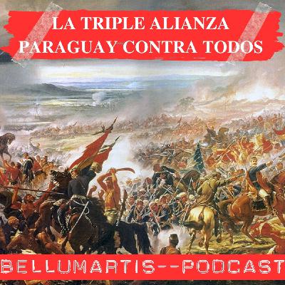 PARAGUAY CONTRA TODOS La Guerra de la Triple Alianza ¿Por qué Quisieron Destruirlo?*Antonio Muñoz Lorente