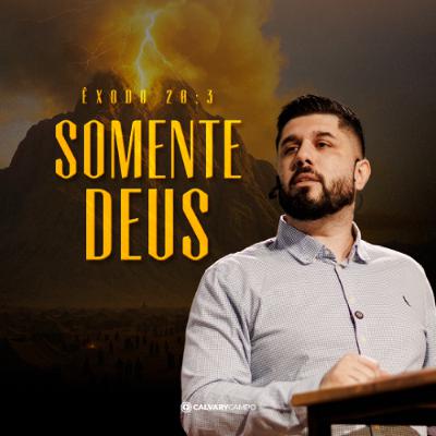 Êxodo 20:3 | Somente Deus | Diego Bitencourt | 10 Palavras Êxodo 20:3 | Somente Deus | Diego Bitencourt | 10 Palavras