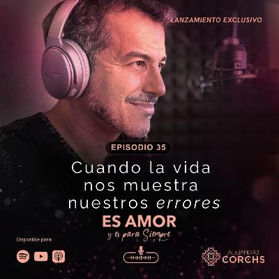 Cuando la vida nos muestra nuestros errores