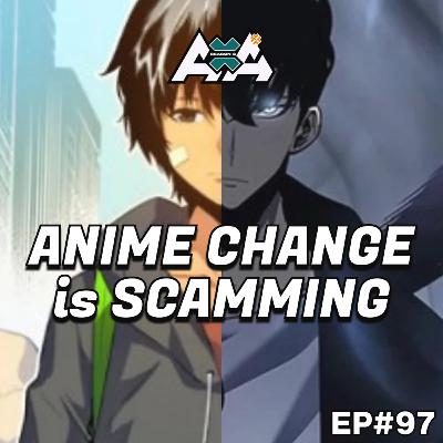 E97 - Change is Scamming