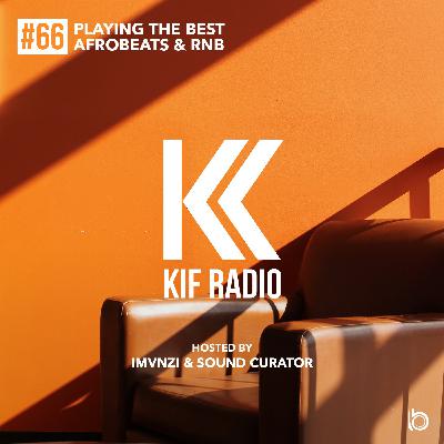 KIF Radio Episode #66 KIF Radio Episode #66