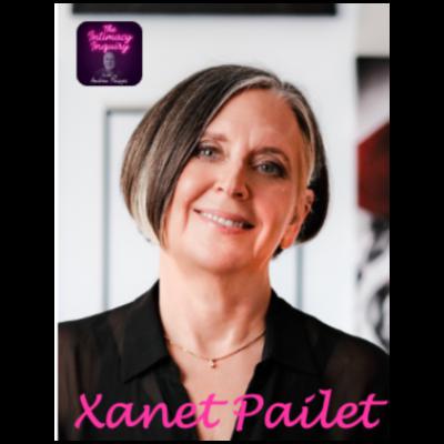 Reclaiming Intimacy: Xanet Pailet's Journey from Sexless Marriage to Passionate Coach Reclaiming Intimacy: Xanet Pailet's Journey from Sexless Marriage to Passionate Coach