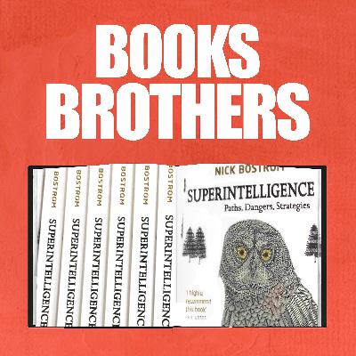 Superintelligence: Paths, Dangers, Strategies by Nick Bostrom