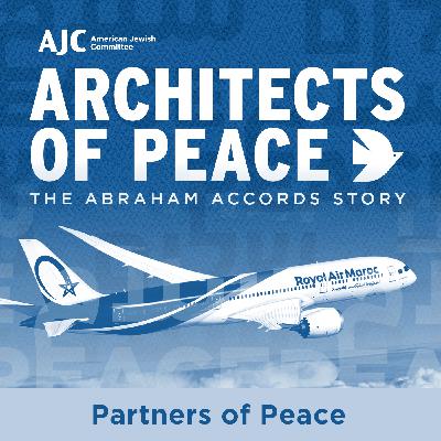 Architects of Peace: Episode 4 - Partners of Peace