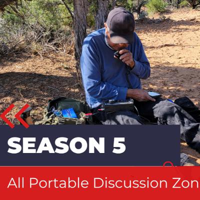 SEASON 5 - Ham Radio All Portable Discussion Zone SEASON 5 - Ham Radio All Portable Discussion Zone