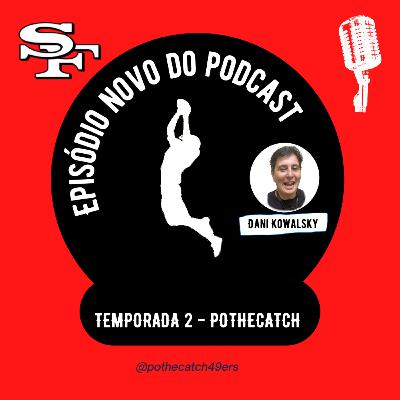 #45 - Análise de todos os prospectos do draft 2022 ft. Dani Kowalsky (@esportismo_)