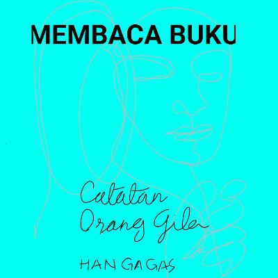 Membaca Buku: Catatan Orang Gila