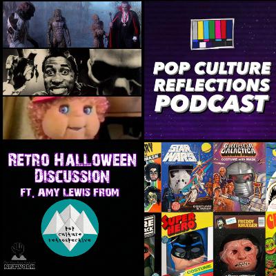 Retro Halloween Discussion w/ Amy Lewis from Pop Culture Retrospective Podcast