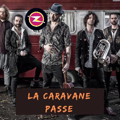 La Caravane Passe
