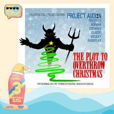 🎄TTS Fringe 3 presents “The Plot To Overthrow Christmas”🎄
