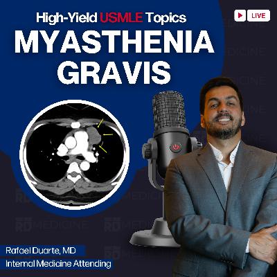 Myasthenia Gravis: High-Yield USMLE Topics You Must Know