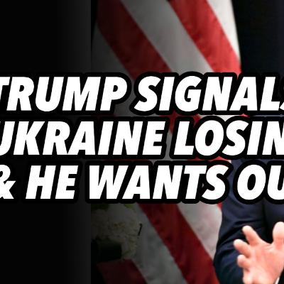 Trump signals Ukraine is losing and he wants to blame EU