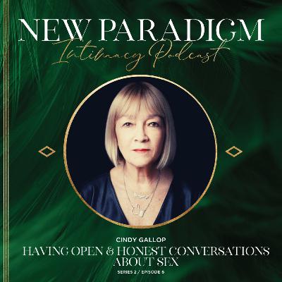 Having open & honest conversations about sex with Cindy Gallop