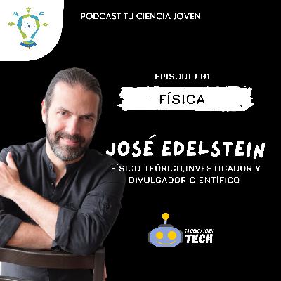EP 1: Todo lo que necesitas saber para estudiar Física ft Jose Edelstein