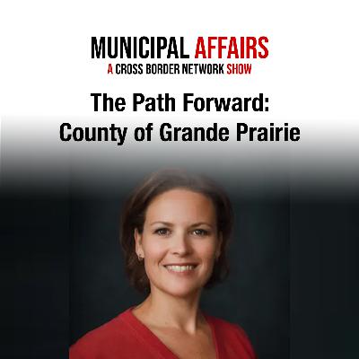 The Path Forward: The County of Grande Prairie