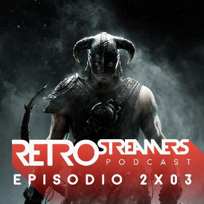 RetroStreamers Podcast - T02E03 - TES V: Skyrim - Seis años de leyenda