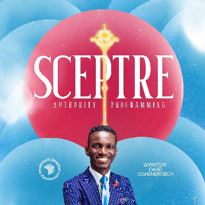 Sceptre || Authority Programming
