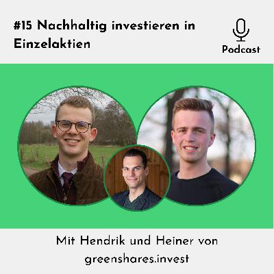 #16 Investieren in nachhaltige Einzelaktien – mit Hendrik und Heiner von greenshares.invest
