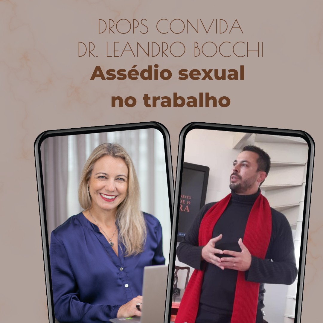 Assédio sexual no trabalho, com participação do dr. Leandro Bocchi Assédio sexual no trabalho, com participação do dr. Leandro Bocchi