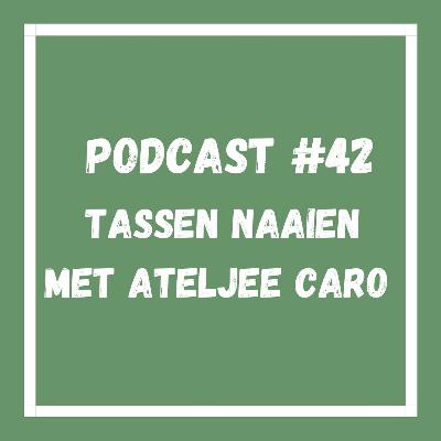 Podcast #42 Tassen Naaien