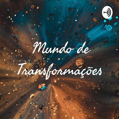 Mundo de Transformações