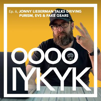 Jonny Lieberman Talks Driving Purism, EVs & Fake Gears Jonny Lieberman Talks Driving Purism, EVs & Fake Gears