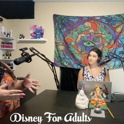 Disney For Adults with 3 Disney Experts Disney For Adults with 3 Disney Experts