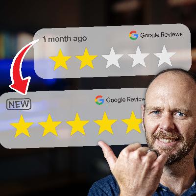 Google Reviews: Win More 5-Stars and Fix Poor Feedback