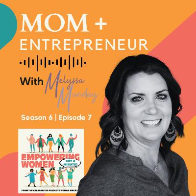 Mom + Entrepreneur with Melyssa Munday Mom + Entrepreneur with Melyssa Munday
