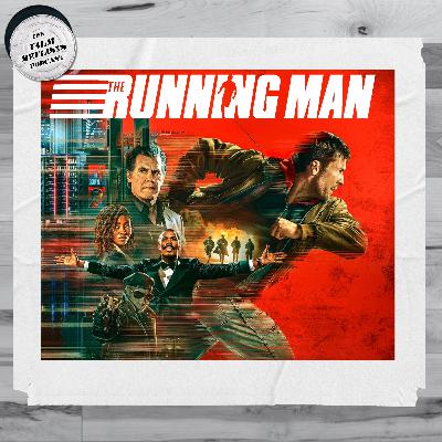 173. The Running Man (2025) 173. The Running Man (2025)